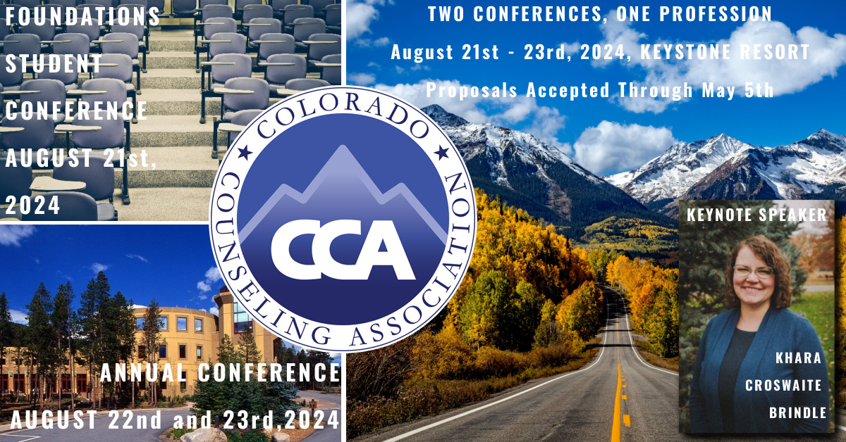 2024 Colorado Counseling Association Annual and Foundations Student Conference Colorado